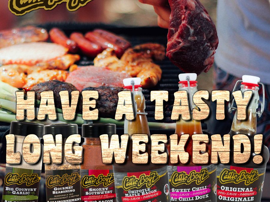 Have a TASTY Long Weekend!